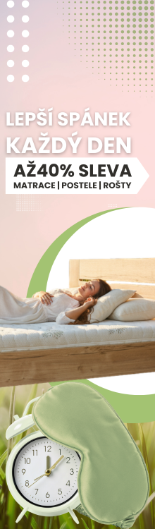 Slevy až 40% na matrace, postele a ro&scaron;ty